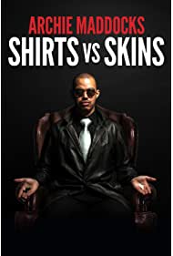Nonton Archie Maddocks: Shirts Vs Skins (2018) Sub Indo