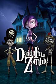 Nonton Daddy, I’m a Zombie (2011) Sub Indo