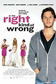 Nonton The Right Kind of Wrong (2013) Sub Indo