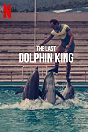 Nonton The Last Dolphin King (2022) Sub Indo