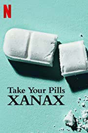 Nonton Take Your Pills: Xanax (2022) Sub Indo