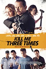 Nonton Kill Me Three Times (2014) Sub Indo