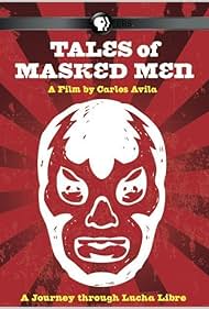 Nonton Tales of Masked Men (2012) Sub Indo