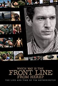 Nonton Which Way Is the Front Line from Here? The Life and Time of Tim Hetherington (2013) Sub Indo