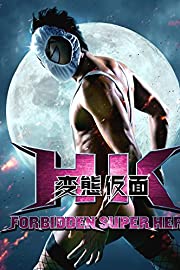 Nonton HK: Forbidden Super Hero (2013) Sub Indo