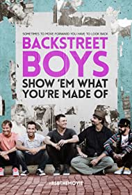 Nonton Backstreet Boys: Show ‘Em What You’re Made Of (2015) Sub Indo