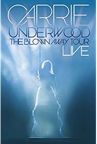 Nonton Carrie Underwood: The Blown Away Tour Live (2013) Sub Indo