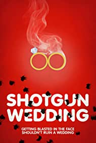 Nonton Shotgun Wedding (2013) Sub Indo