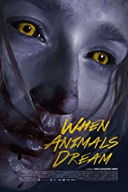 Nonton When Animals Dream (2014) Sub Indo