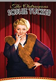 Nonton The Outrageous Sophie Tucker (2014) Sub Indo