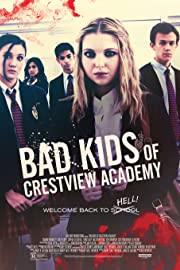 Nonton Bad Kids of Crestview Academy (2017) Sub Indo