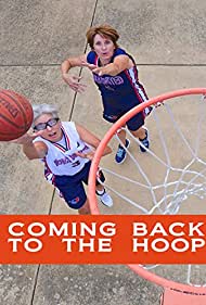 Nonton Coming Back to the Hoop (2014) Sub Indo