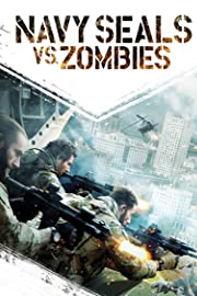 Nonton Navy Seals vs. Zombies (2015) Sub Indo