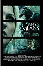 Nonton By Any Means (2017) Sub Indo