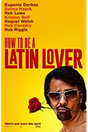 Nonton How to Be a Latin Lover (2017) Sub Indo