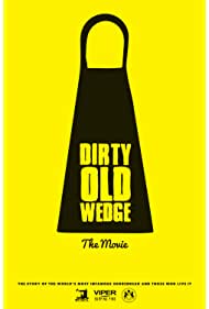 Nonton Dirty Old Wedge (2016) Sub Indo