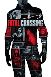 Nonton Fatal Crossing (2017) Sub Indo