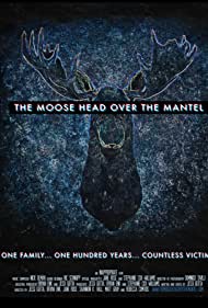 Nonton The Moose Head Over the Mantel (2017) Sub Indo