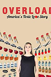 Nonton Overload: America’s Toxic Love Story (2018) Sub Indo