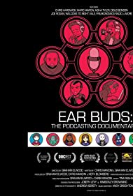 Nonton Ear Buds: The Podcasting Documentary (2016) Sub Indo