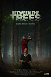 Nonton Between the Trees (2018) Sub Indo