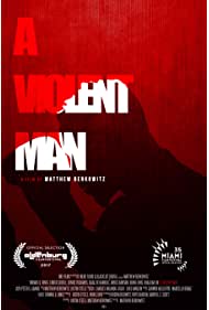 Nonton A Violent Man (2017) Sub Indo