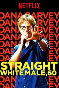 Nonton Dana Carvey: Straight White Male, 60 (2016) Sub Indo
