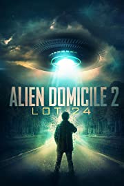 Nonton Alien Domicile 2: Lot 24 (2018) Sub Indo
