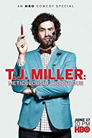 Nonton T.J. Miller: Meticulously Ridiculous (2017) Sub Indo