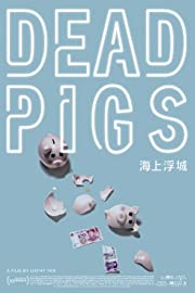 Nonton Dead Pigs (2018) Sub Indo