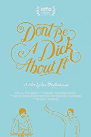 Nonton Don’t Be a Dick About It (2018) Sub Indo