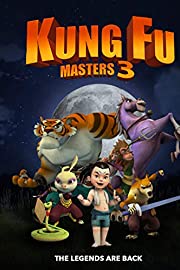 Nonton Kung Fu Masters 3 (2018) Sub Indo