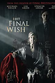 Nonton The Final Wish (2018) Sub Indo
