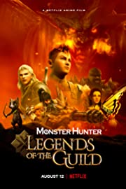Nonton Monster Hunter: Legends of the Guild (2021) Sub Indo