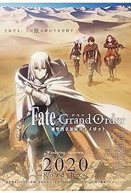 Nonton Fate/Grand Order: Shinsei Entaku Ryouiki Camelot 1 – Wandering; Agateram (2020) Sub Indo