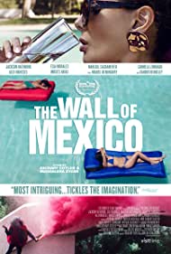 Nonton The Wall of Mexico (2019) Sub Indo
