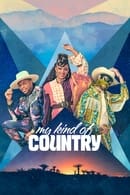 Nonton My Kind of Country (2023) Subtitle Indonesia