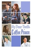 Nonton My Dear Youth – Coffee Prince (2020) Subtitle Indonesia