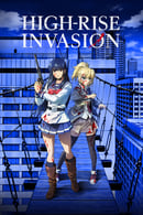Nonton High-Rise Invasion (2021) Subtitle Indonesia