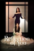 Nonton Reflection of You (2021) Subtitle Indonesia
