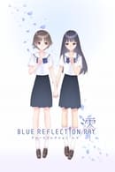 Nonton Blue Reflection Ray (2021) Subtitle Indonesia