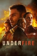 Nonton Under Fire (2021) Subtitle Indonesia
