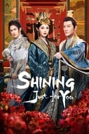 Nonton Shining Just For You (2022) Subtitle Indonesia