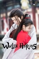 Nonton Wulin Heroes (2023) Subtitle Indonesia