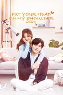 Nonton Put Your Head on My Shoulder (2021) Subtitle Indonesia