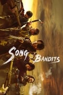 Nonton Song of the Bandits (2023) Subtitle Indonesia