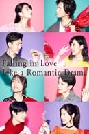 Nonton Falling in Love Like a Romantic Drama (2018) Subtitle Indonesia