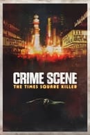 Nonton Crime Scene: The Times Square Killer (2021) Subtitle Indonesia