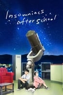 Nonton Insomniacs After School (2023) Subtitle Indonesia