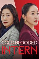 Nonton Cold Blooded Intern (2023) Subtitle Indonesia